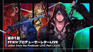 FINAL FANTASY XIV Letter from the Producer LIVE Part LXXXI