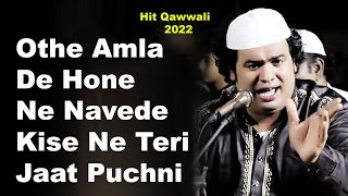 Othe Amla De Hone Ne Navede | Ahad Ali Khan Qawwal | New Qawwali