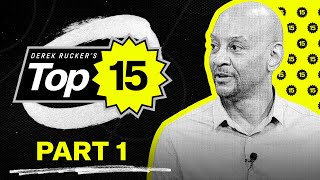 Derek Rucker's Top 15 - Part One (15-6)