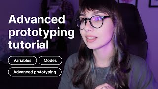 Figma tutorial: Advanced prototyping with variables. + Practice file