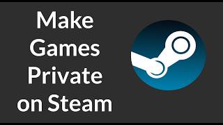 How to Hide Steam Games