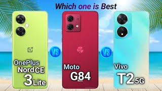 Moto G84 vs OnePlus Nord CE 3 Lite vs Vivo T2 5G - Best 20k mobiles Comparison 🔥
