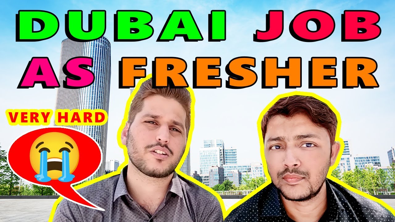 Dubai Jobs For Freshers | Jobs In Dubai | Dubai Jobs | Dubai Job ...