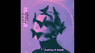 Justina ft Naldi - Habibi