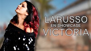 Show Case de Larusso au Victoria