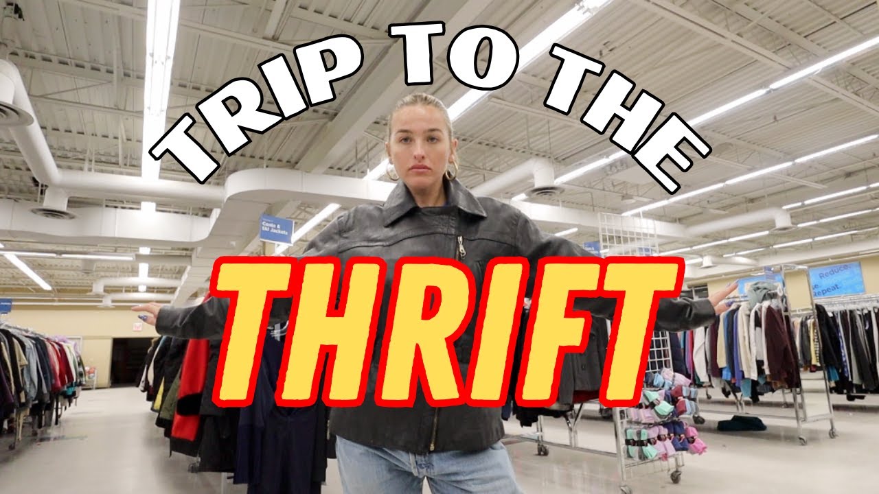 Trip To The Thrift Youtube
