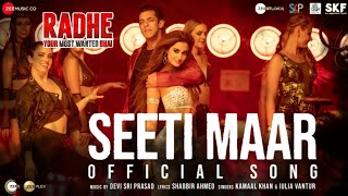 Seeti Maar | Radhe Video Song Out | Salman Khan, Disha Patani|Kamaal K, Iulia V|DSP|Shabbir