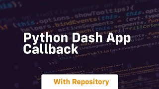 python dash app callback