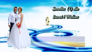 Wedding-Svadba 2020 Ismet i Melisa (1) dio 28-06-2020 Muz-Refkini Ahbabi Asim Snimatelj