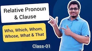 Relative pronouns & clauses (Class-01) || WH questions in spoken English.