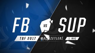 1907 Fenerbahçe Espor ( FB ) vs BAUSuperMassive ( SUP ) 1. Maç Özeti | 2017 Türkiye Büyük Finali