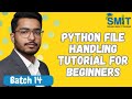 Python File Handling Tutorial for Beginners | Read, Write & Append Files