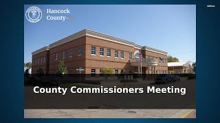 Hancock County, Indiana - Commissioners Meeting 5/19/2026