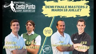 1ère Demi-Finale Masters 2 Internationaux de Cesta Punta 2023 de Saint-Jean-de-Luz