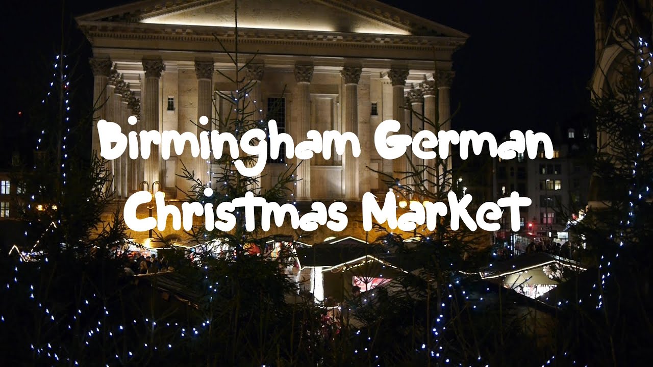 Birmingham Christmas Market - YouTube