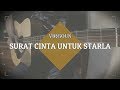 (Virgoun) Surat Cinta Untuk Starla | Guitar Instrumental Cover