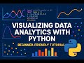 Visualizing Data Analytics with Python | Beginner-Friendly Tutorial