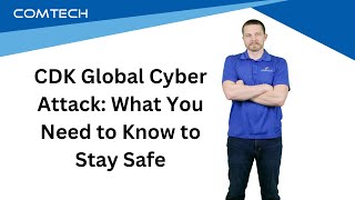 CDK Global Cyber Attack: What You Need to Know to Stay Safe