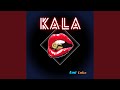 Kala