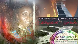 Ejo Olaitoriani {official Audio} by Elizabeth Pialo