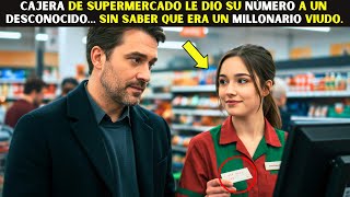 CAJERA DE SUPERMERCADO LE DIO SU NÚMERO A UN DESCONOCIDO… SIN SABER QUE ERA UN MILLONARIO VIUDO.