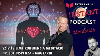 Szív és elme koherencia meditáció magyarul - Dr. Joe Dispenza