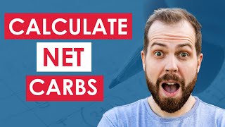 How to Calculate Net Carbs (Low Carb / Keto)