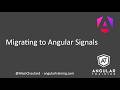 Migrating to Angular Signals - Alain Chautard - January 2025