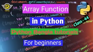 44.Python Bangla Tutorial - Array Function in Python.