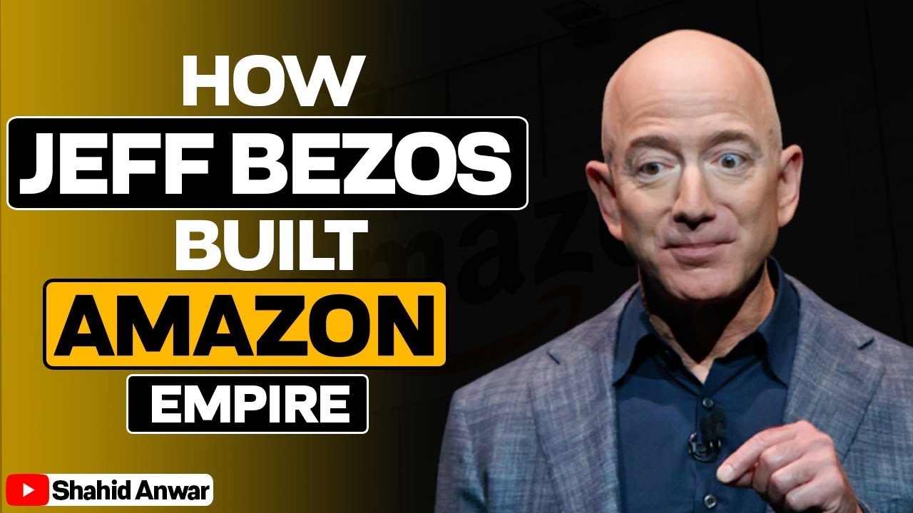 How Jeff Bezos Built The Amazon Empire - YouTube