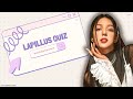 LAPILLUS QUIZ THAT ONLY REAL LAPIS CAN PERFECT