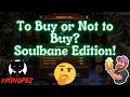 To Buy or Not to Buy? Soulbane Edition! / Vikings: War of Clans