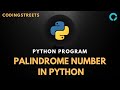Python Program: How To Find Palindrome Number in #python #pythontutorial
