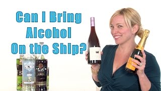 Can I Bring Alcohol on the Ship? - Cruise Tips TV