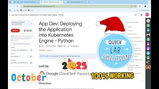 [2025] App Dev: Deploying the Application into Kubernetes Engine - Python | #qwiklabs | #GSP188