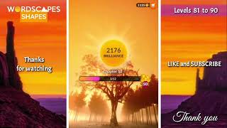 Wordscapes SHAPES levels 81 to 90 gameplay | Answers | Solutions