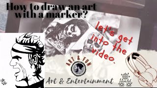 How to draw an art with a marker / marker art / face art