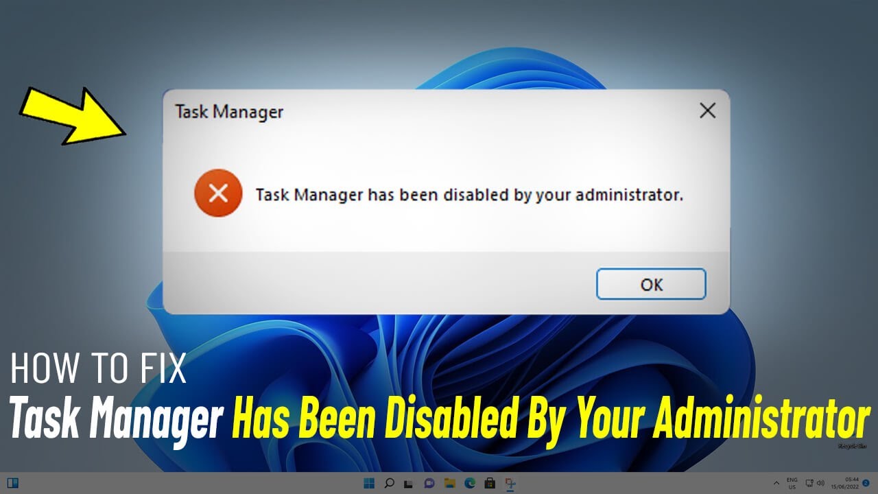 Task Manager Has Been Disabled By Your Administrator Windows 11/10/8/7 ...