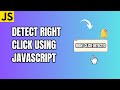 Detect Right Click using JavaScript