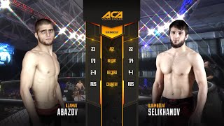 Азамат Абазов vs. Джамбулат Селимханов | Azamat Abazov vs. Dzhambulat Selimkhanov | ACA YE 12