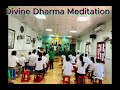 Divine Dharma Meditation.