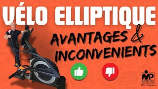 Vélo elliptique, avantages et inconvénients 👍👎