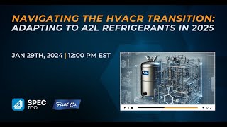 Navigating the HVACR Transition: Adapting to A2L Refrigerants in 2025 with First Co