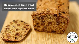 Delicious tea-time treat - How to make English fruit loaf