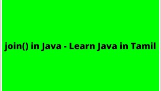 #16Join() in Java |Threads | Learn Java in Tamil