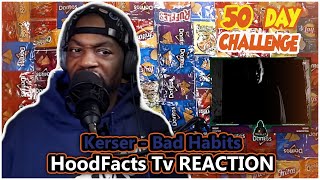 Kerser - Bad Habits HoodFacts Tv REACTION