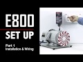 FR E800 Set Up Part 1: Installation & Wiring