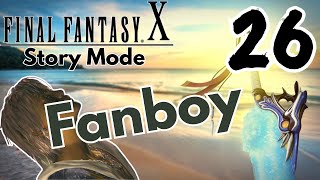 Let's Play Final Fantasy 10 [Story Modus] 26 - Die nächste Tempelprüfung