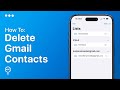 How To Delete Gmail Contacts On iPhone | Easy Guide