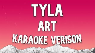 Tyla - ART (Karaoke Version)